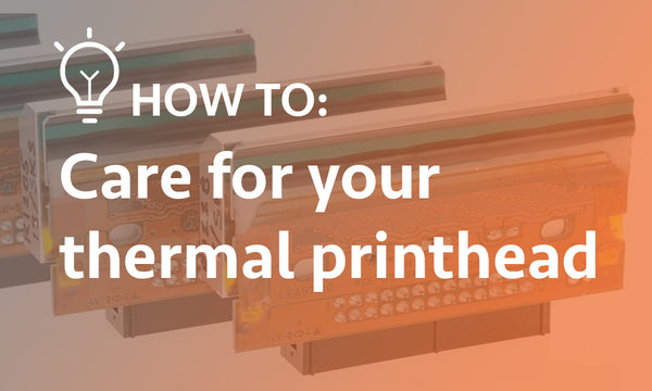 How to: Care for your thermal printhead.